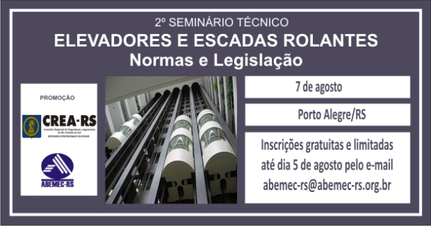 Abemec-RS discutirá normas e legislação de elevadores em Seminário Técnico