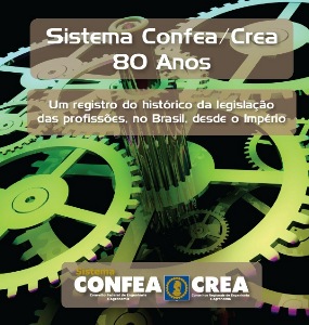 Livro retrata 80 anos de regulamentação da Engenharia Brasileira