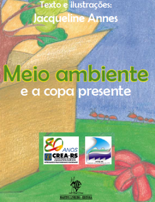 Meio Ambiente e a Copa Presente é lançado no Espaço CREA-RS em 01 de junho