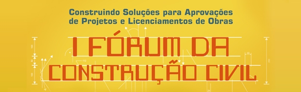 Assista ao vivo via web I Fórum da Construção Civil