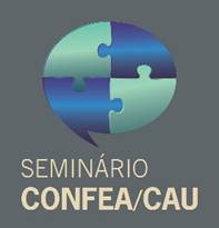 Seminário Nacional conjunto Confea e Cau discute atribuições dos profissionais