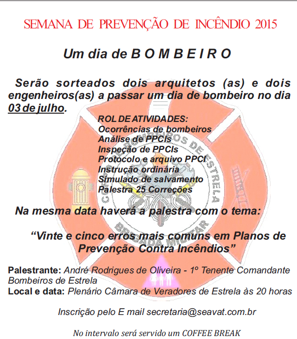 Seavat promove um dia de Bombeiro para profissionais em Lajeado