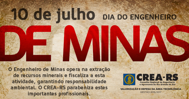 10 de julho: Dia do Engenheiro de Minas