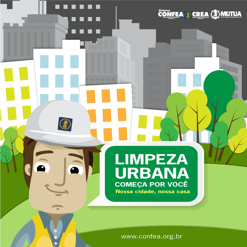 Confea lança campanha Limpeza Urbana Começa por Você