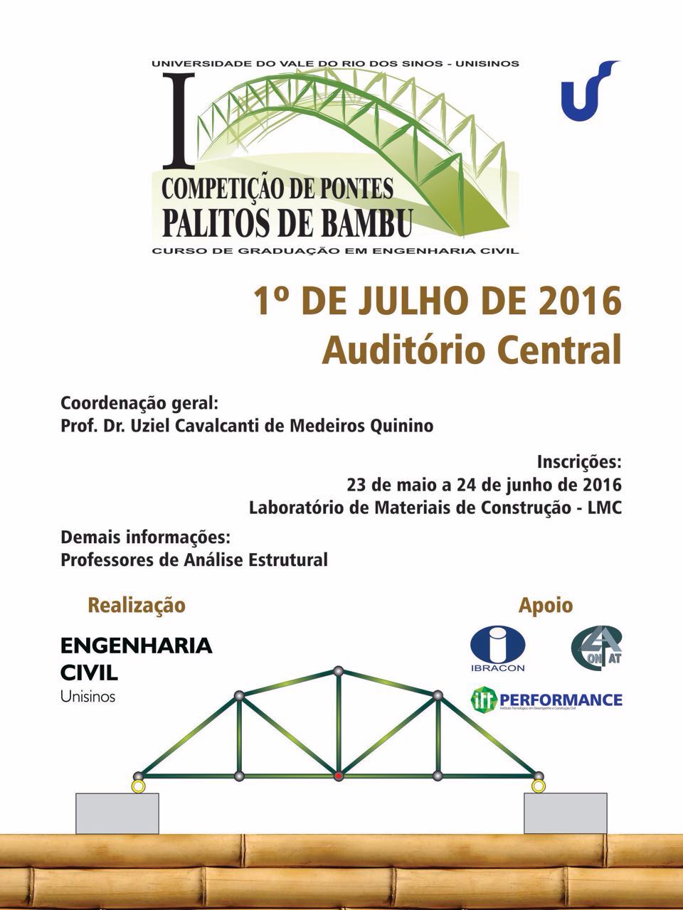 I Competição de Pontes de Palitos promovido pelo curso de Eng. Civil da Unisinos