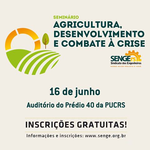 Senge promove Seminário Agricultura, Desenvolvimento e Combate à Crise