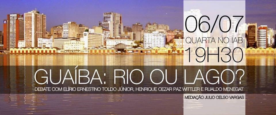 IAB RS promove debate “Guaíba: Rio ou Lago?”