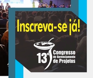13º Congresso de Gerenciamento de Projetos do PMI recebe inscrições