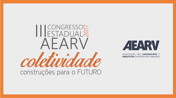 Congresso Estadual da Aearv confirma importantes apoiadores