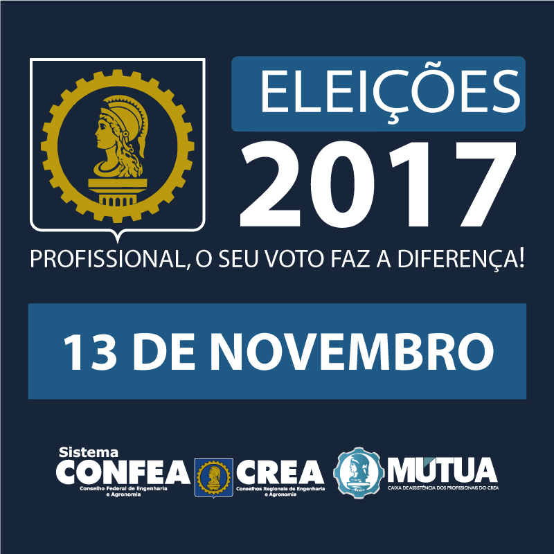 13 de novembro: dia das eleições do Sistema Confea/Crea e Mútua 2017