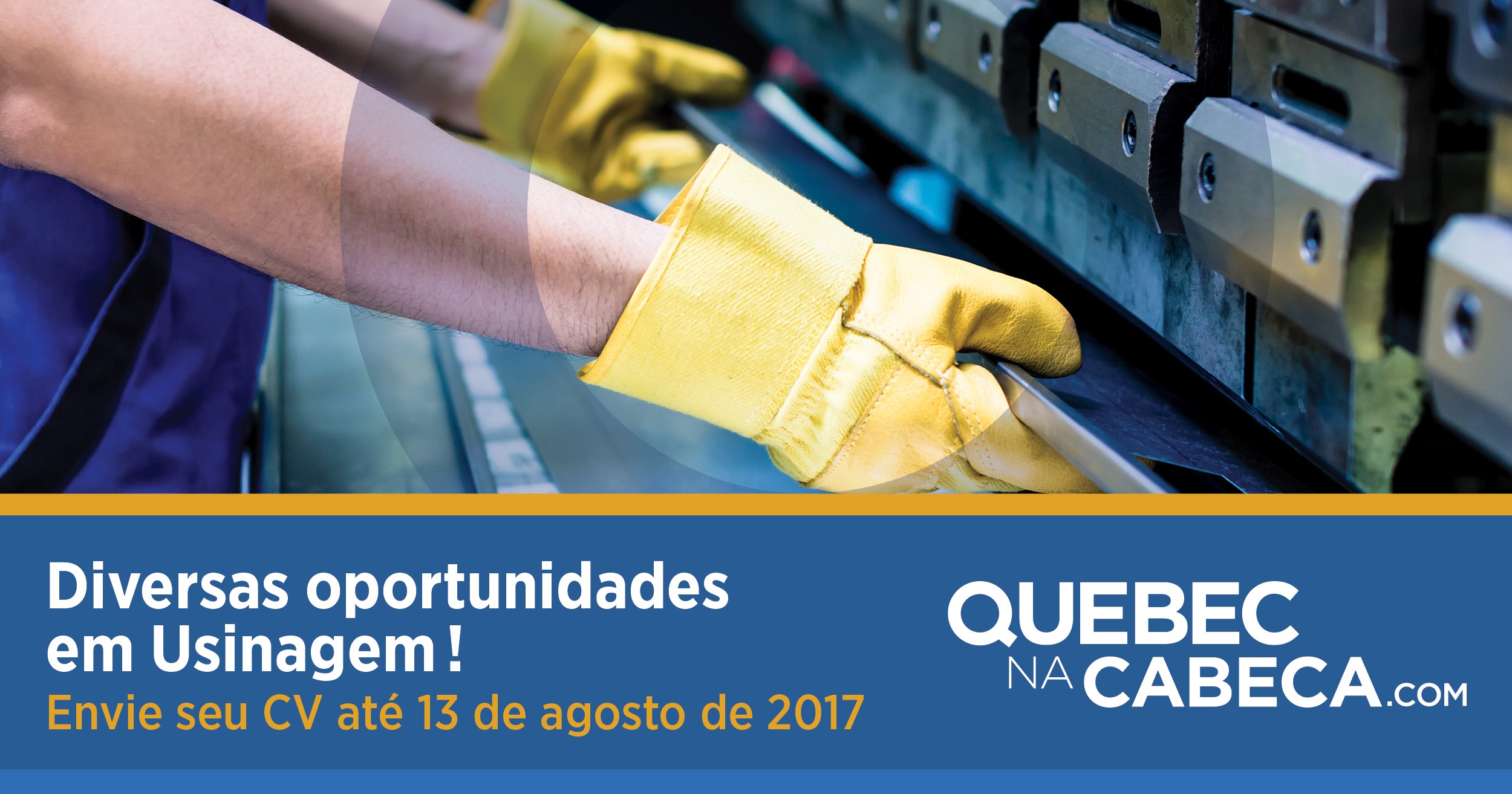 Missão recruta profissionais de usinagem para a cidade de Québec