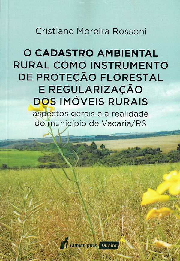 Livro aborda o CAR como instrumento de proteção ambiental