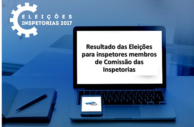 Resultado final da eleição para os cargos das Inspetorias