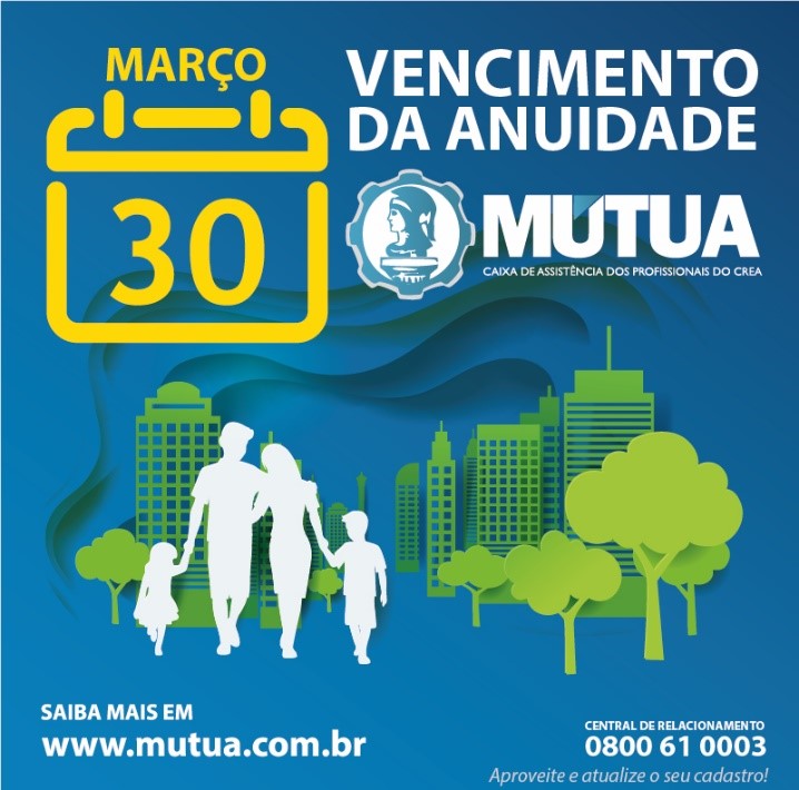 Termina dia 30 o prazo para pagamento da anuidade 2018 da Mútua