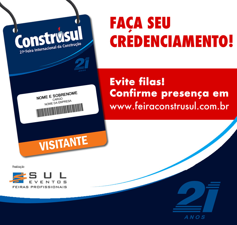 Está aberto o credenciamento da Construsul!