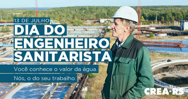 13 de julho: Dia do Engenheiro e da Engenheira Sanitarista