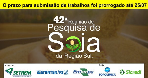 Prorrogada a submissão de artigos para a 42ª Reunião de Soja