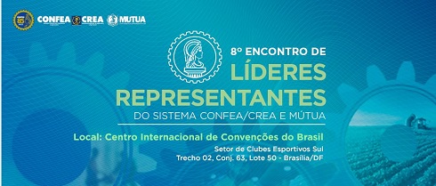 Começa nesta quarta-feira (20) o 8º Encontro de Líderes do Sistema Confea/Crea