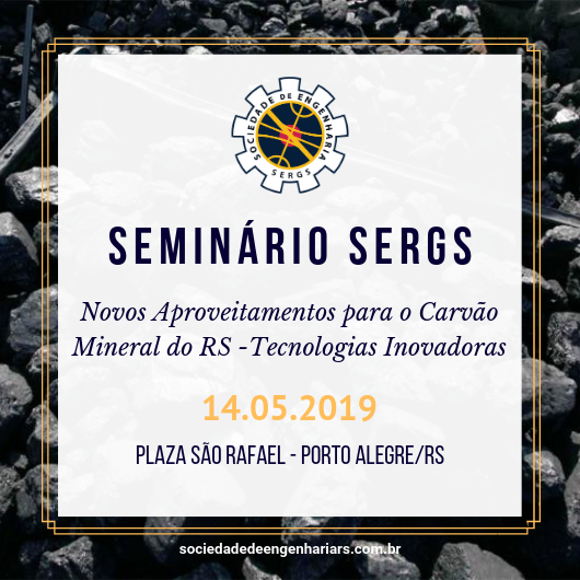 Seminário Sergs: Novos aproveitamentos para o carvão mineral do RS