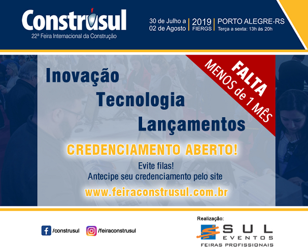 22ª Construsul apresenta inovação e tecnologia para mercado da construção civil