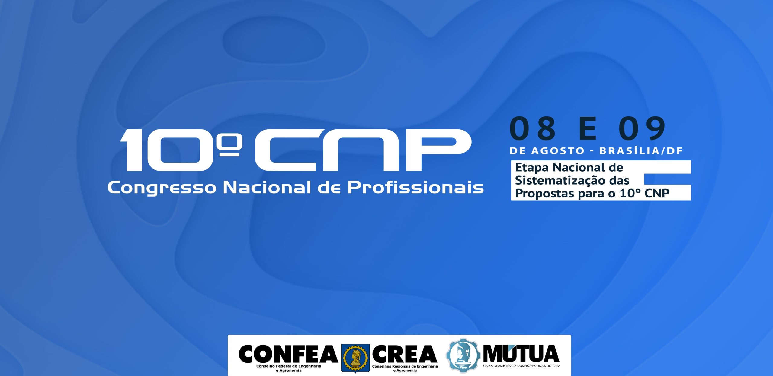 Começa no dia 08 a etapa de Sistematização das Propostas do CNP