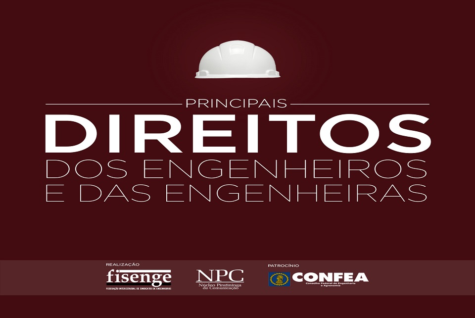 Cartilha sobre Principais Direitos dos Engenheiros e das Engenheiras será lançada no Rio de Janeiro