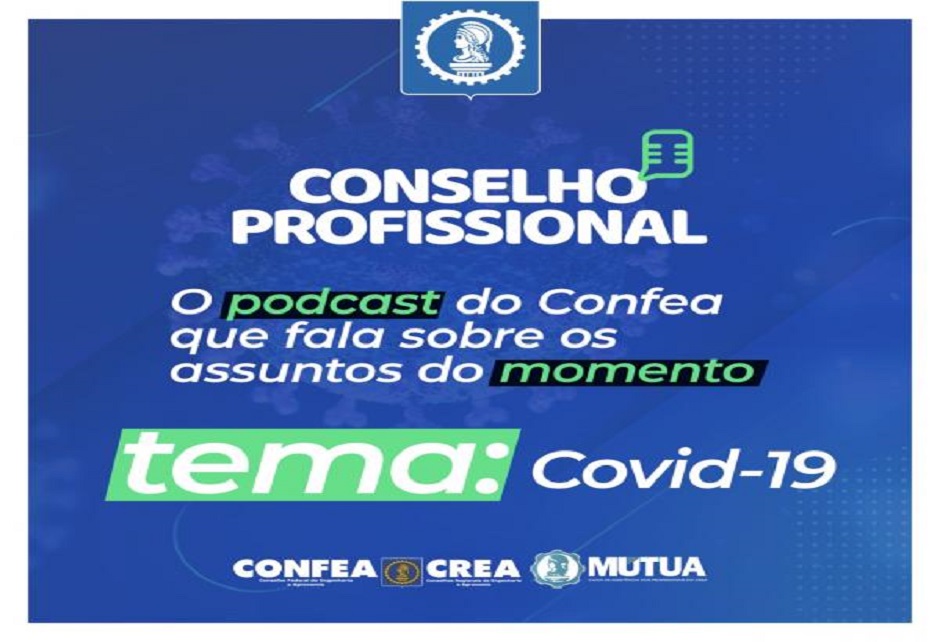 Conselho Profissional, o podcast do Confea