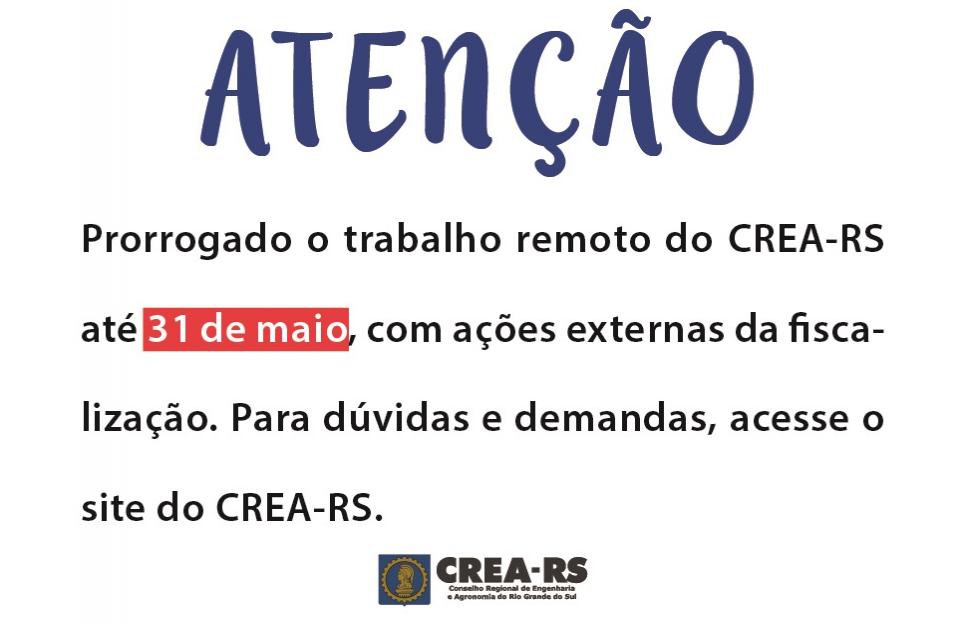 CREA-RS prorroga teletrabalho até 31 de maio, com ações externas da fiscalização