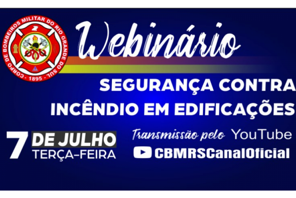 CBMRS promoverá Webinário sobre Prevenção Contra Incêndios em Edificações