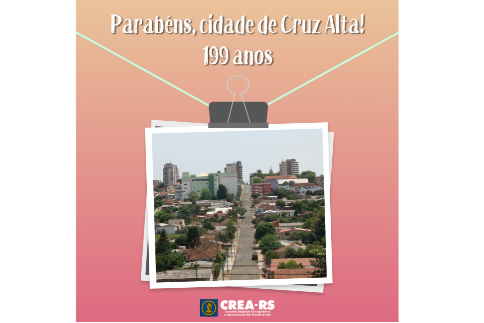 Cruz Alta completa 199 anos de fundação