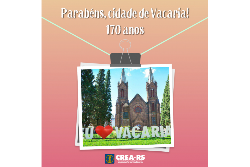 Município de Vacaria completa 170 anos de fundação