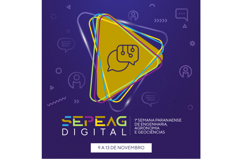 1ª Semana Paranaense de Engenharia, Agronomia e Geociências (1ª SEPEAG-DIGITAL)