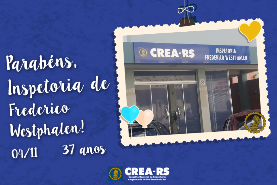 Inspetoria do CREA-RS em Frederico Westphalen comemora 37 anos