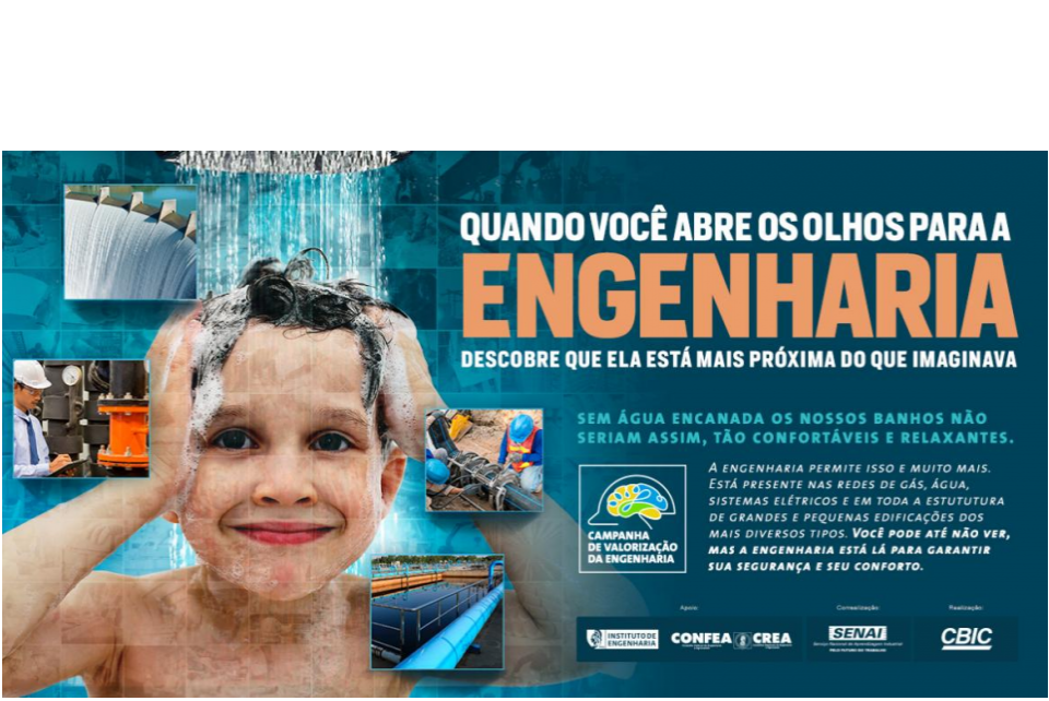 Campanha da CBIC valoriza a engenharia como essencial para o cidadão