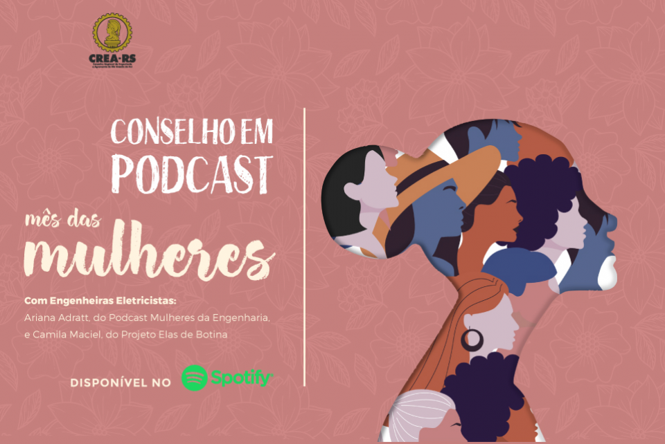 5º Conselho em Podcast: especial Mês da Mulher