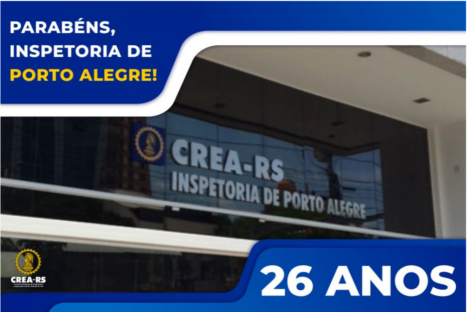 Inspetoria do CREA-RS em Porto Alegre completa 26 anos de fundação