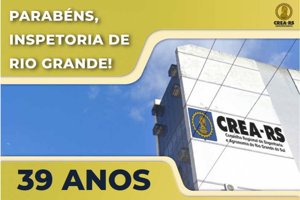 Há 39 anos, CREA-RS presente em Rio Grande