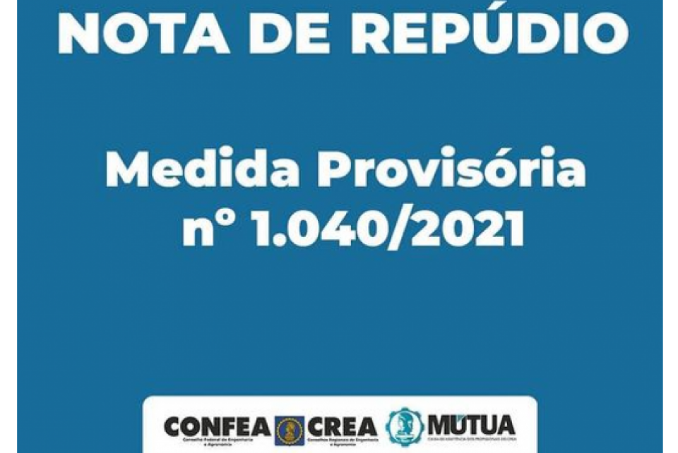 Confea publica manifestação acerca da Medida Provisória n. 1.040/2021