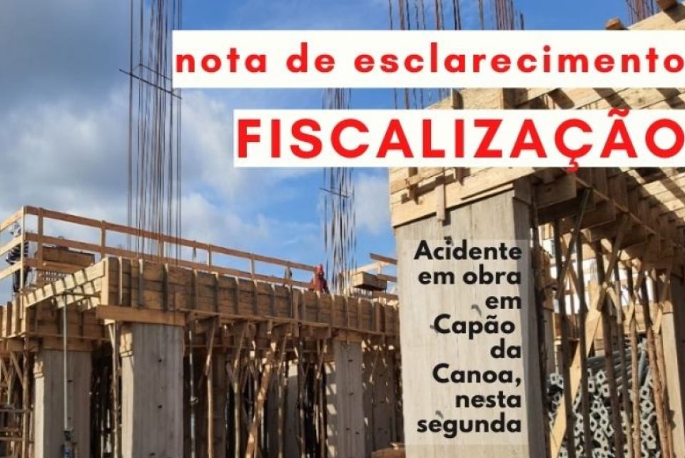Nota de Esclarecimento: acidente em obra de Capão da Canoa