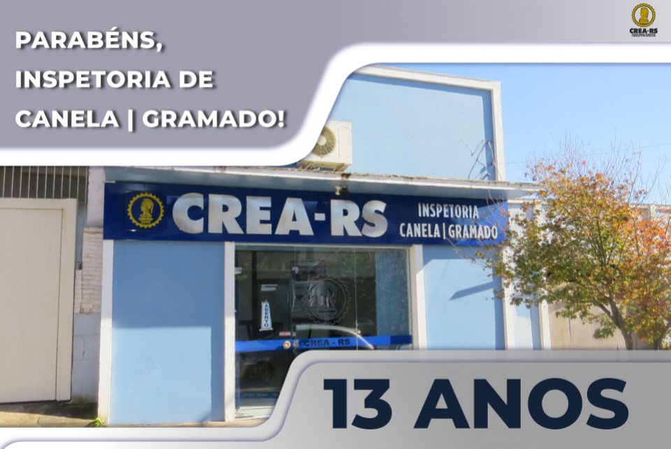 Inspetoria mais nova do CREA-RS, regional de Canela/Gramado completa 13 anos