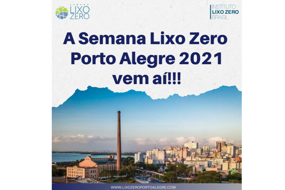 Inscrições para atividades na Semana Lixo Zero Porto Alegre 2021 estão abertas