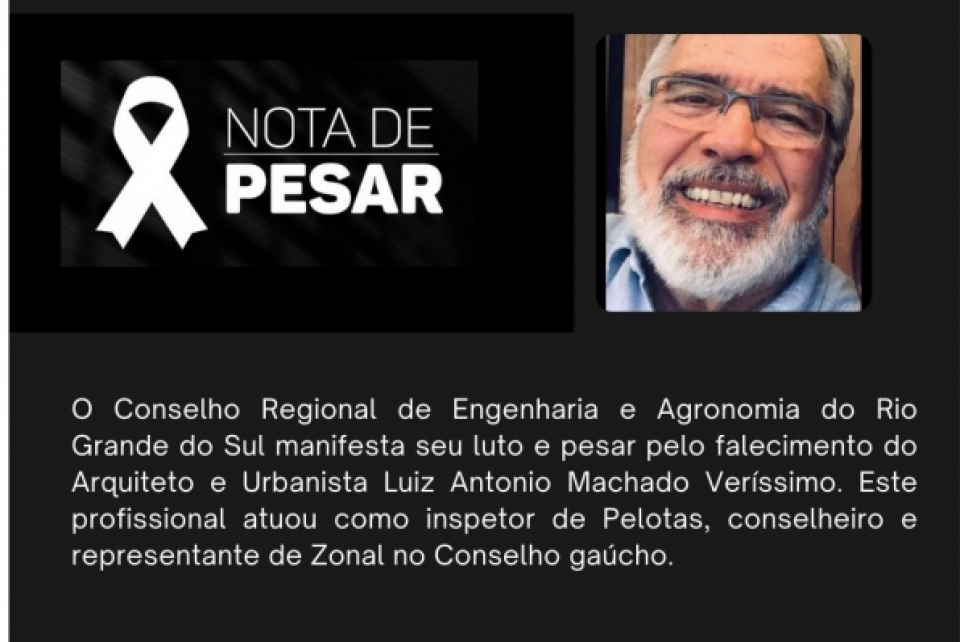 CREA-RS lamenta falecimento de Luiz Antonio Machado Veríssimo, em Pelotas, neste sábado