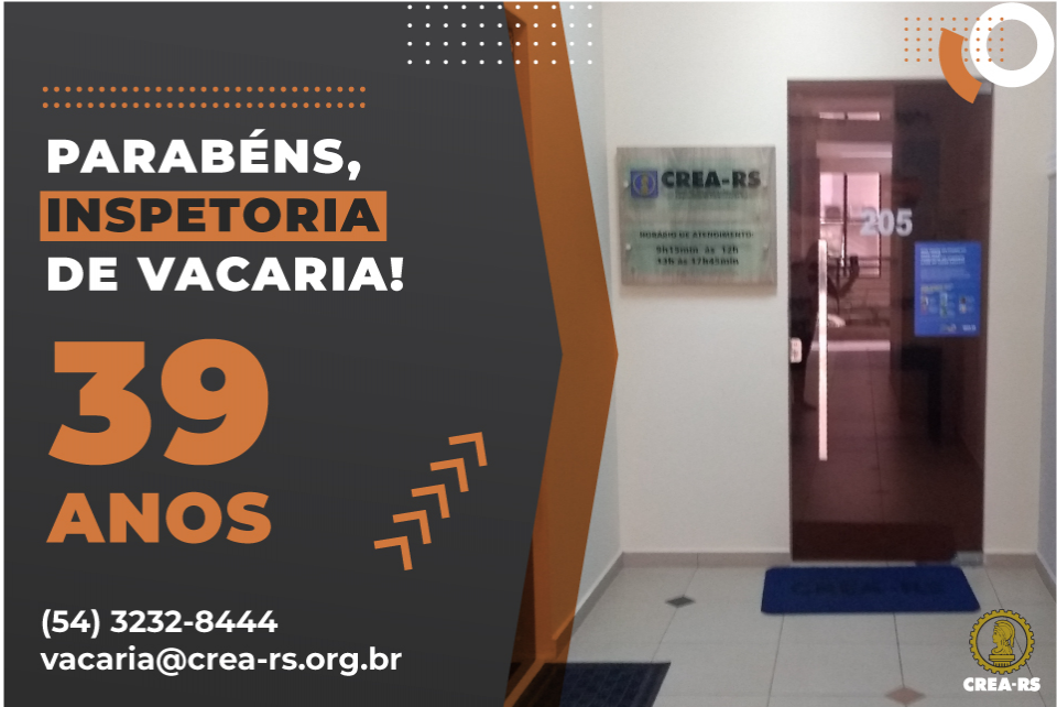 CREA-RS completa 39 anos de sua Inspetoria de Vacaria