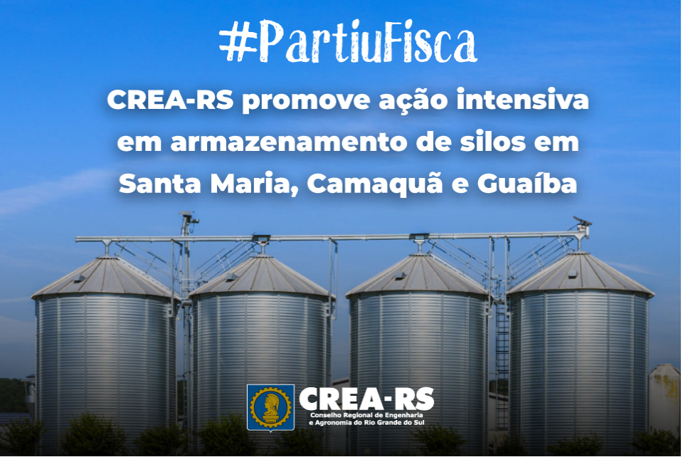 CREA-RS promove fiscalização intensiva em silos de armazenagens de grãos em março