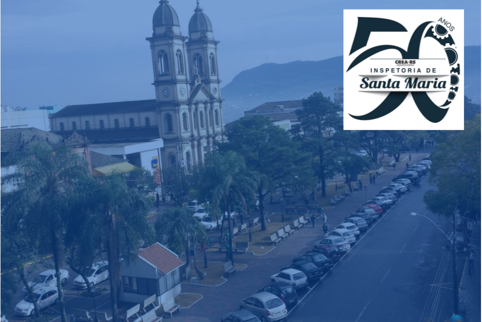 Segunda regional do CREA-RS no interior do Estado, Inspetoria de Santa Maria completa 50 anos