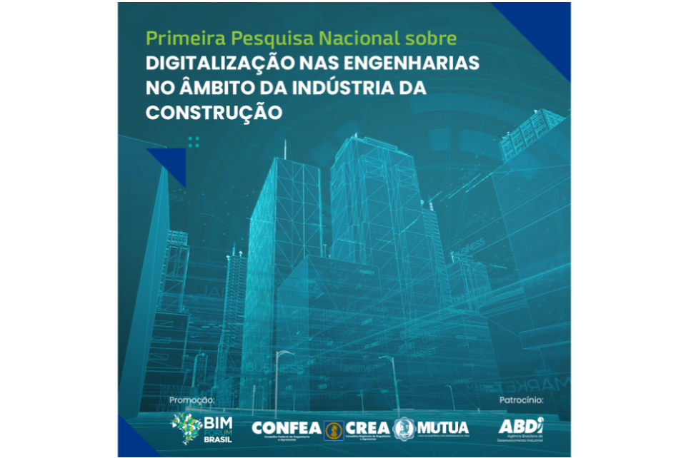 Pesquisa Nacional sobre digitalização nas engenharias no âmbito da Construção será lançada em abril