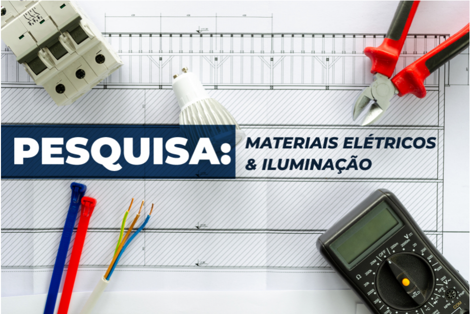 Pesquisa Comportamento do Consumidor: Materiais Elétricos e Iluminação