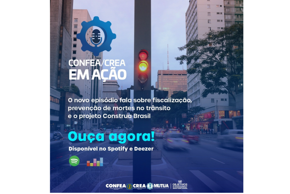 Confea/Crea em Ação, o podcast do Sistema