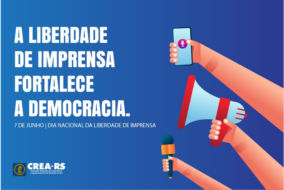 7 de junho: Dia Nacional da Liberdade de Imprensa