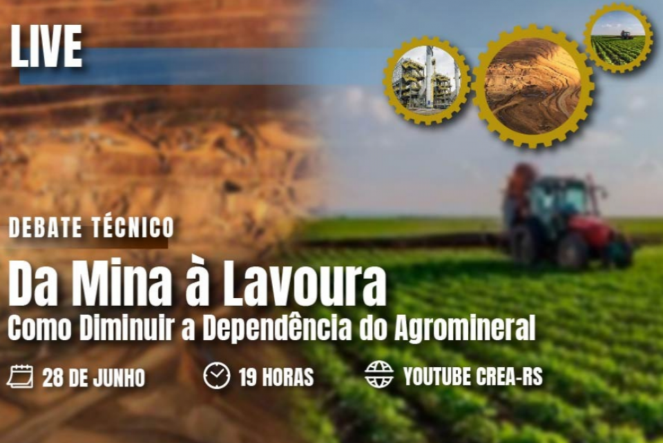 Debate técnico: Da Mina à Lavoura, como Diminuir a Dependência do Agromineral